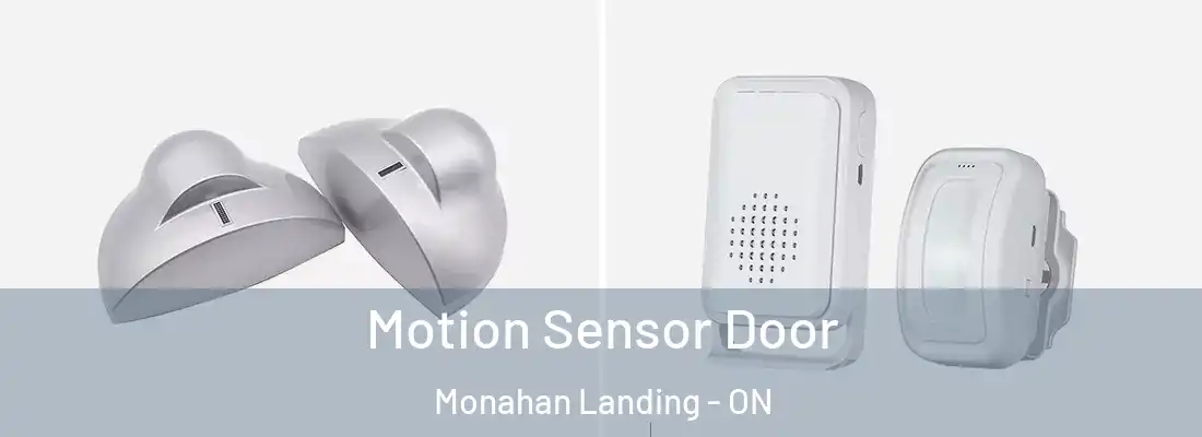  Motion Sensor Door Monahan Landing - ON