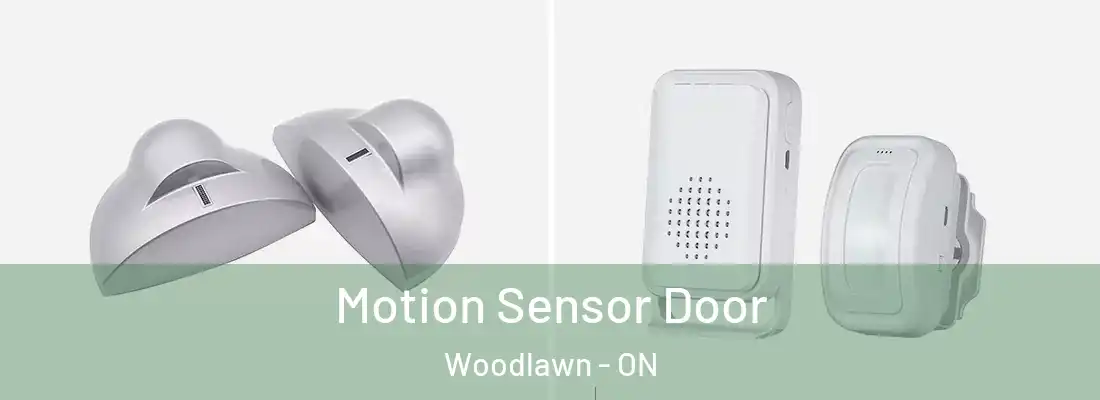  Motion Sensor Door Woodlawn - ON