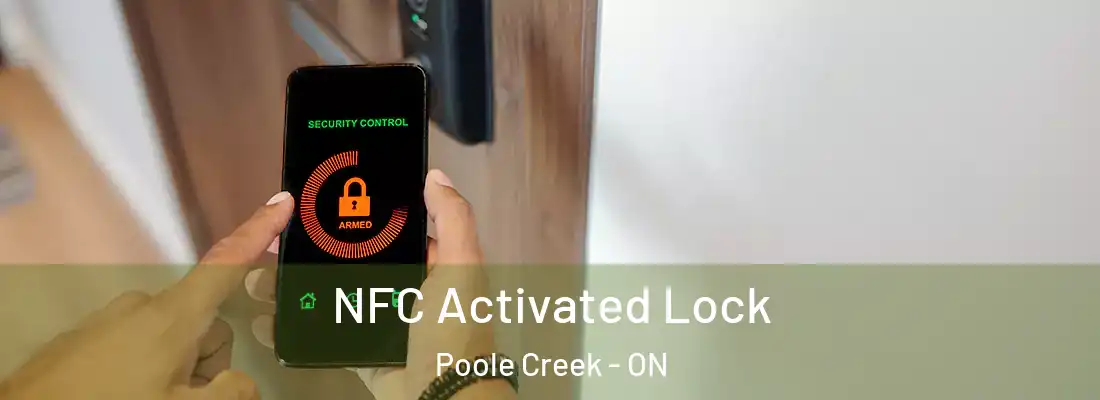  NFC Activated Lock Poole Creek - ON