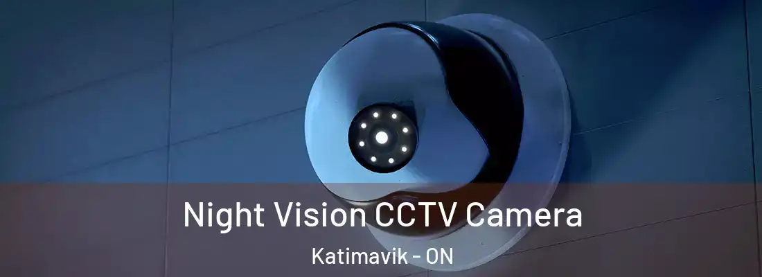  Night Vision CCTV Camera Katimavik - ON