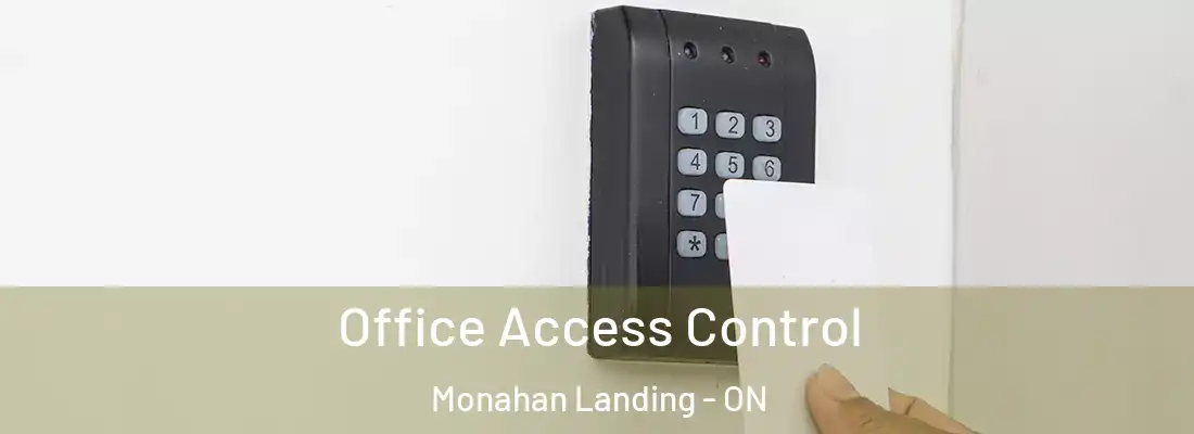  Office Access Control Monahan Landing - ON