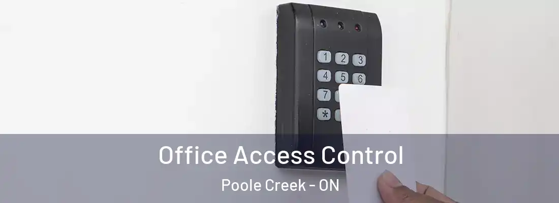  Office Access Control Poole Creek - ON