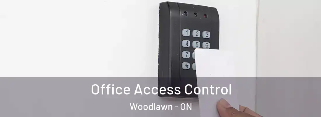  Office Access Control Woodlawn - ON
