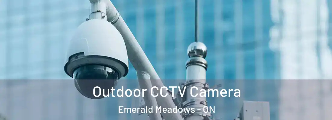 Outdoor CCTV Camera Emerald Meadows - ON