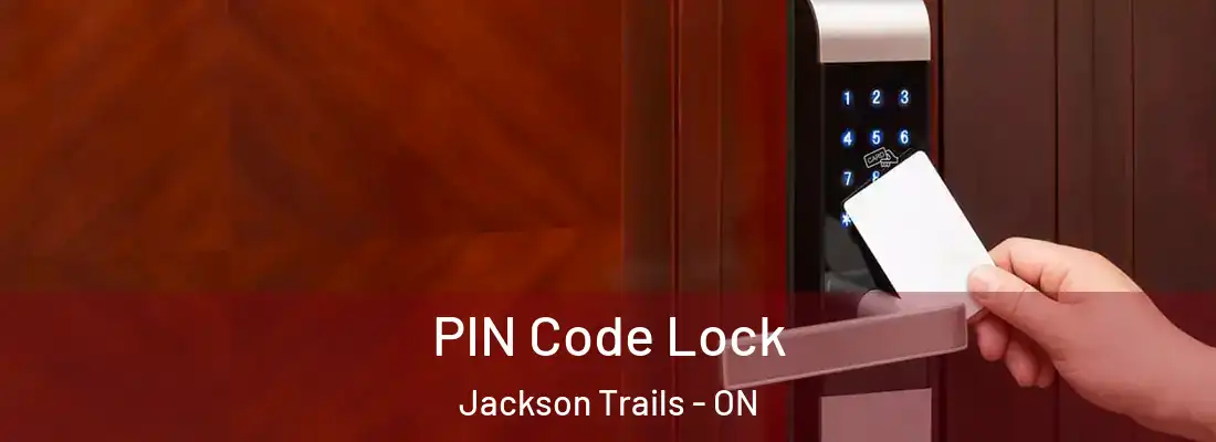  PIN Code Lock Jackson Trails - ON