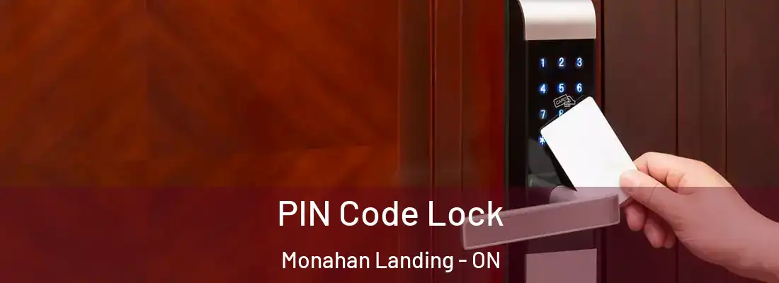  PIN Code Lock Monahan Landing - ON