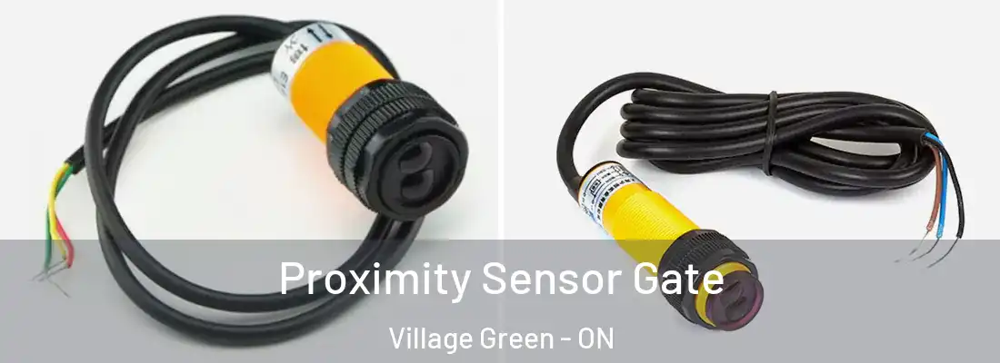  Proximity Sensor Gate Village Green - ON