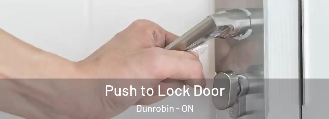  Push to Lock Door Dunrobin - ON