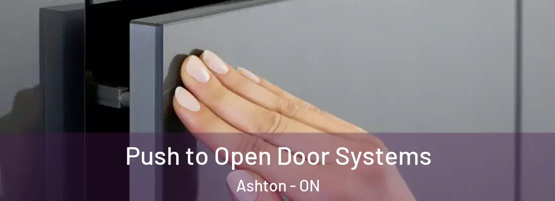  Push to Open Door Systems Ashton - ON