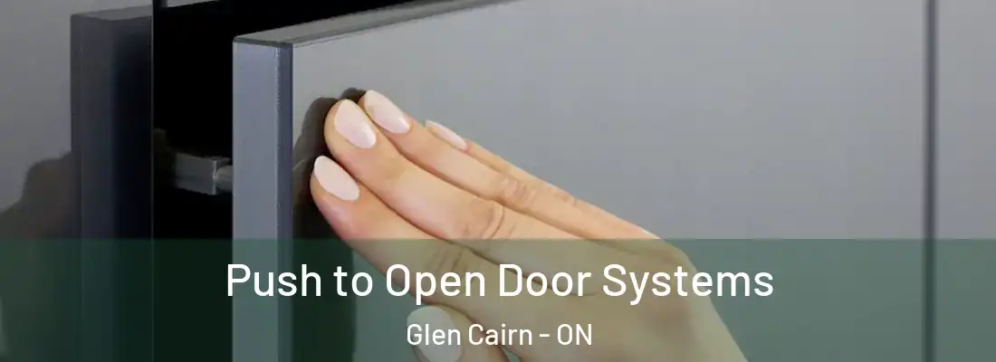  Push to Open Door Systems Glen Cairn - ON