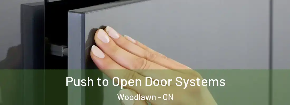  Push to Open Door Systems Woodlawn - ON