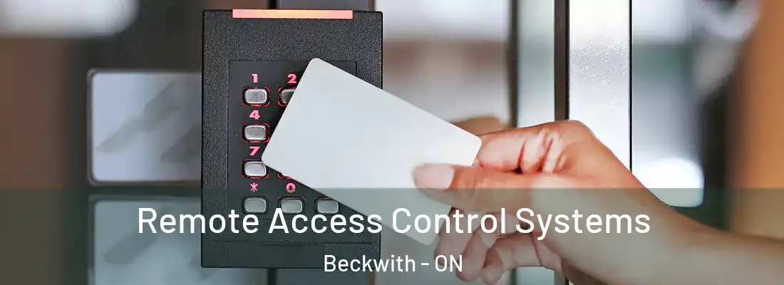  Remote Access Control Systems Beckwith - ON