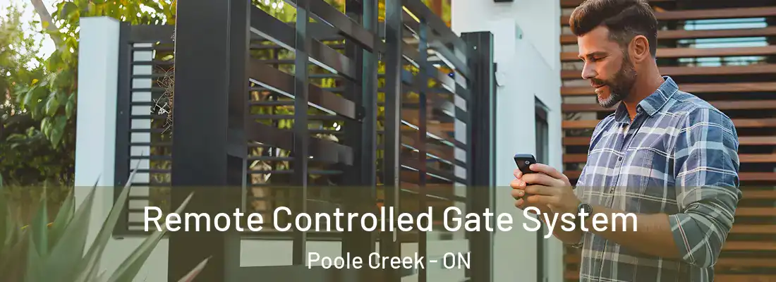  Remote Controlled Gate System Poole Creek - ON