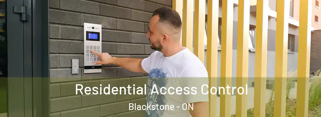  Residential Access Control Blackstone - ON