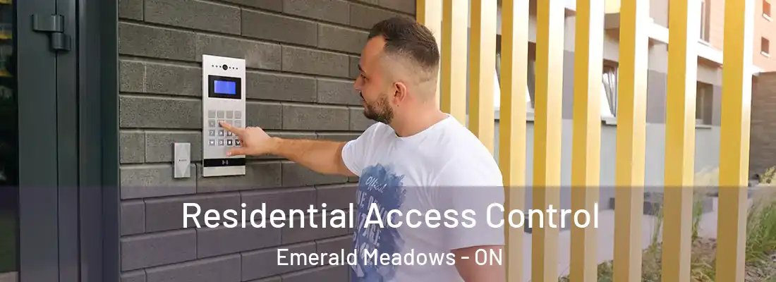  Residential Access Control Emerald Meadows - ON