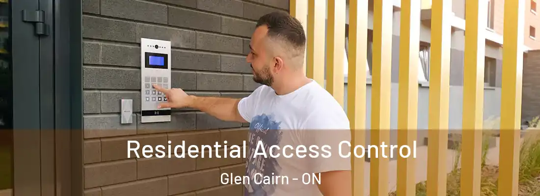  Residential Access Control Glen Cairn - ON