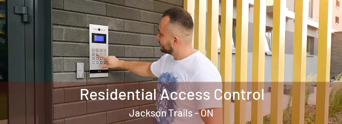  Residential Access Control Jackson Trails - ON