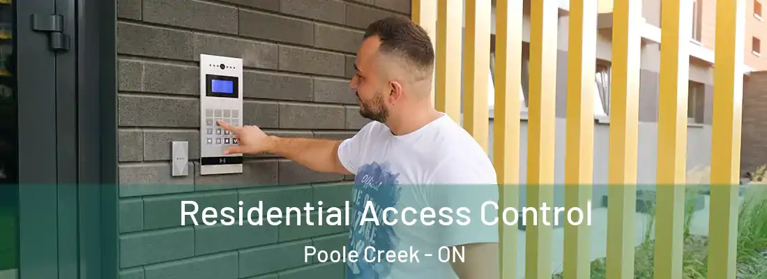  Residential Access Control Poole Creek - ON