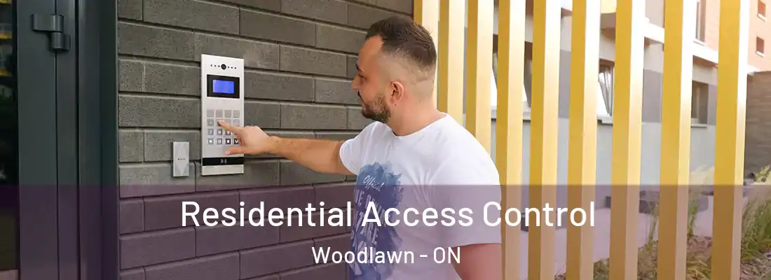  Residential Access Control Woodlawn - ON