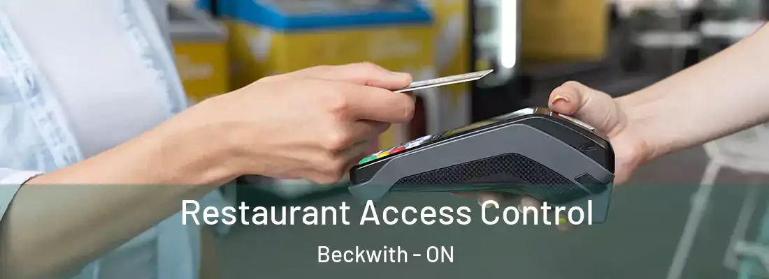  Restaurant Access Control Beckwith - ON
