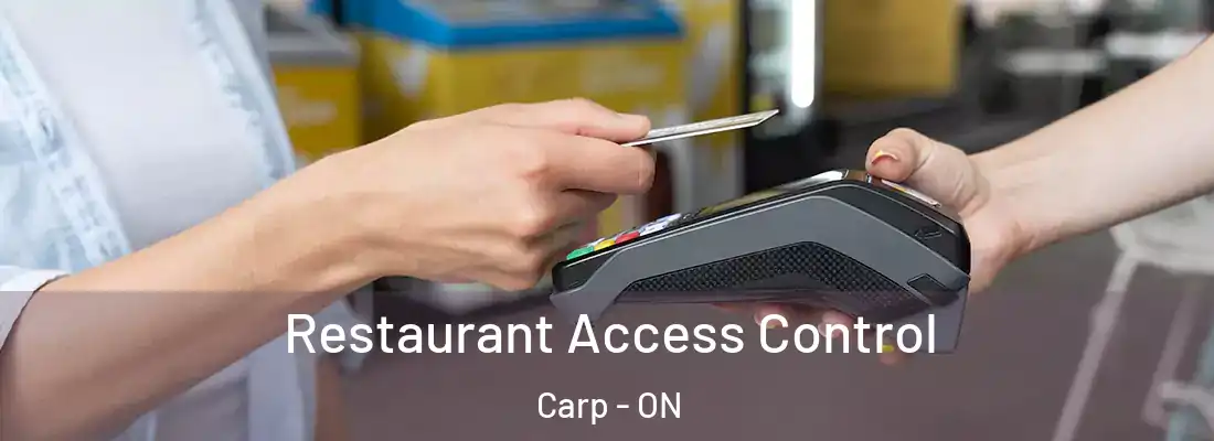  Restaurant Access Control Carp - ON