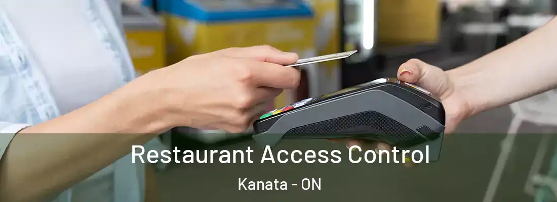  Restaurant Access Control Kanata - ON