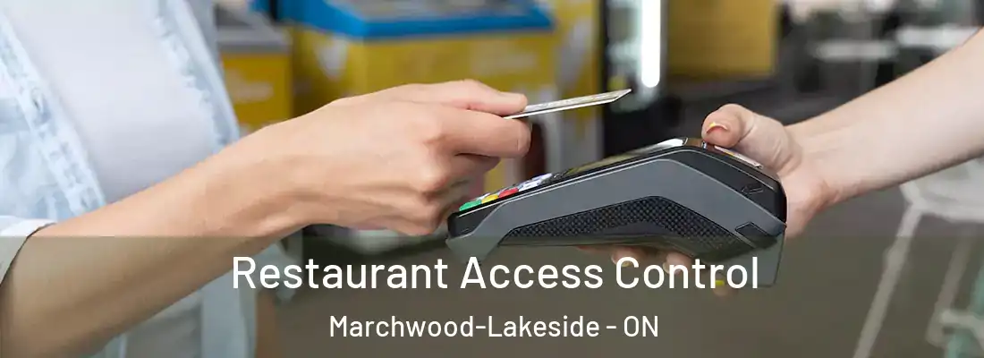  Restaurant Access Control Marchwood-Lakeside - ON