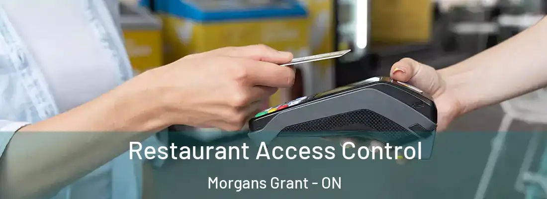  Restaurant Access Control Morgans Grant - ON