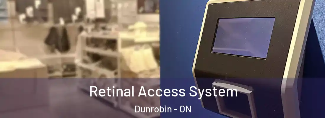  Retinal Access System Dunrobin - ON