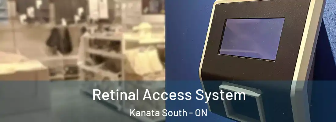  Retinal Access System Kanata South - ON