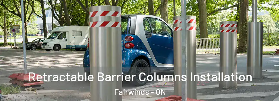  Retractable Barrier Columns Installation Fairwinds - ON