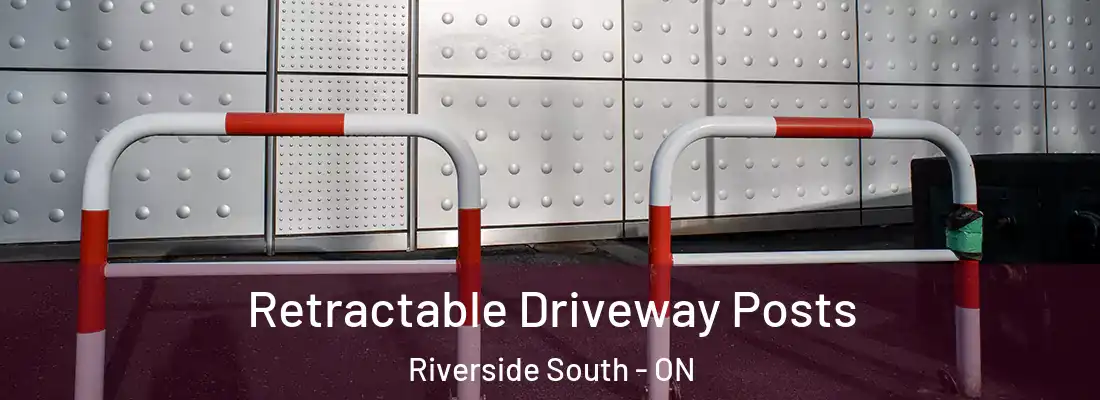 Retractable Driveway Posts Riverside South - ON