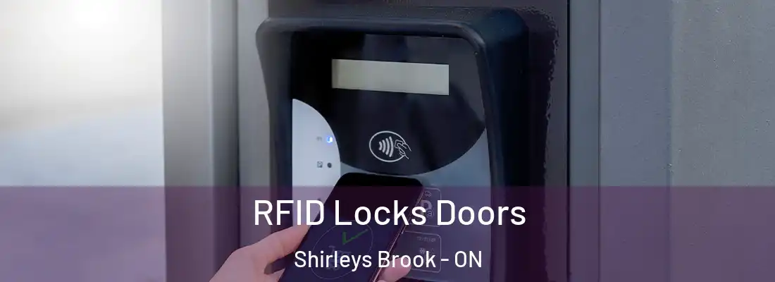  RFID Locks Doors Shirleys Brook - ON
