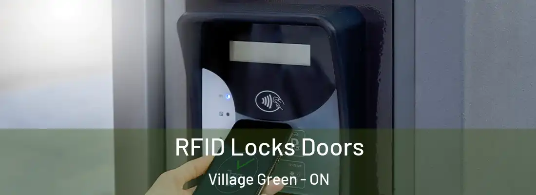  RFID Locks Doors Village Green - ON