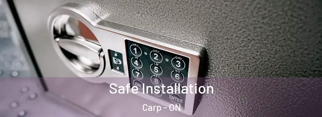  Safe Installation Carp - ON