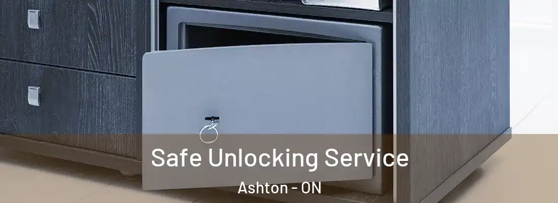  Safe Unlocking Service Ashton - ON