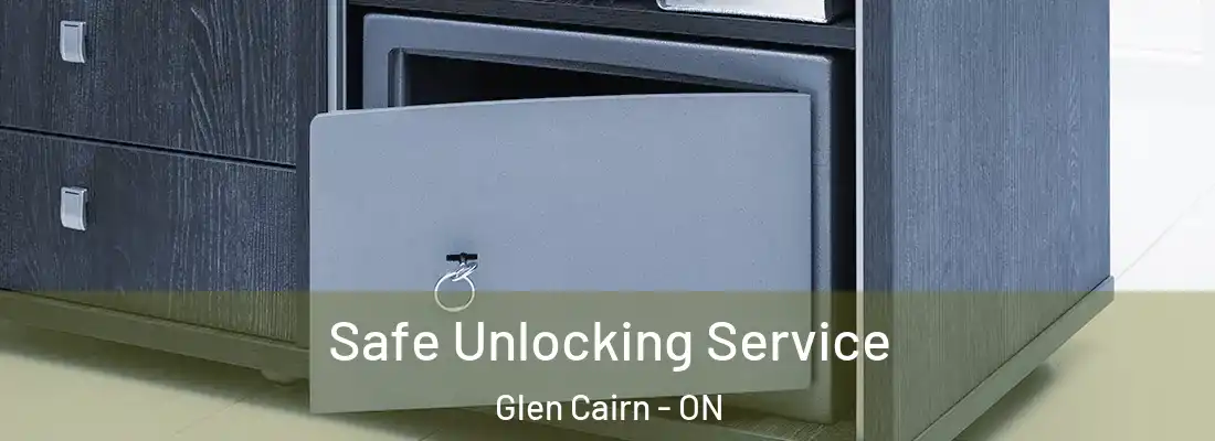  Safe Unlocking Service Glen Cairn - ON