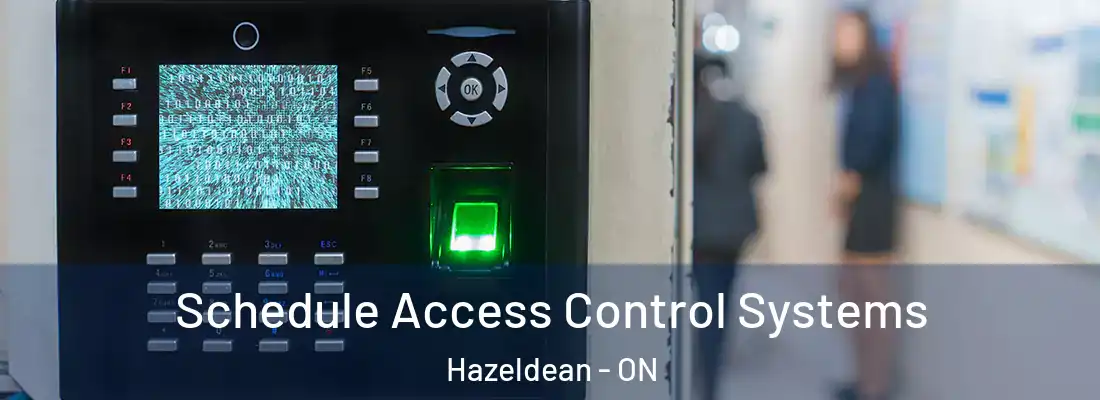  Schedule Access Control Systems Hazeldean - ON