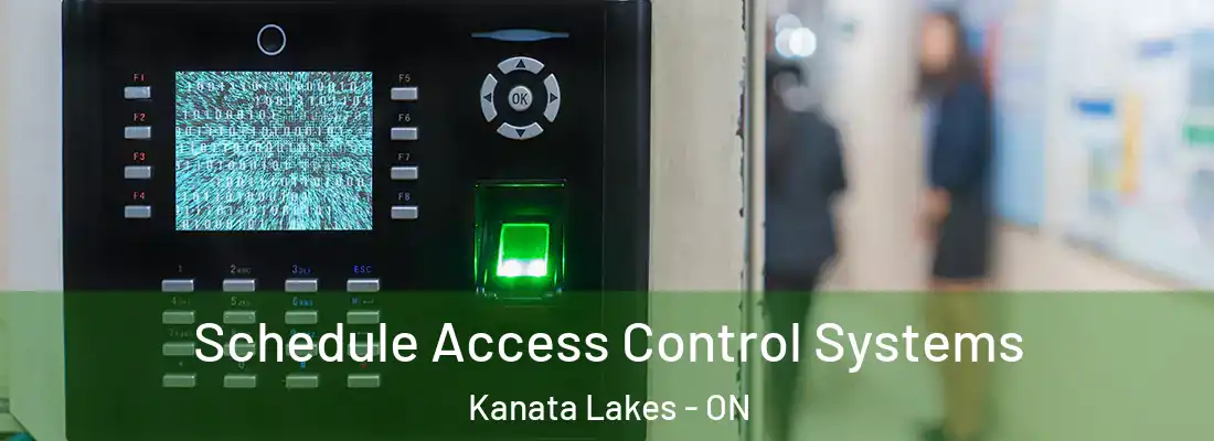  Schedule Access Control Systems Kanata Lakes - ON