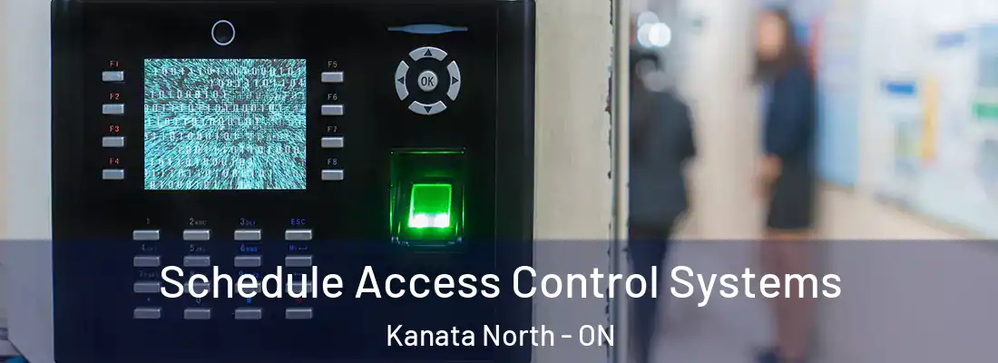  Schedule Access Control Systems Kanata North - ON