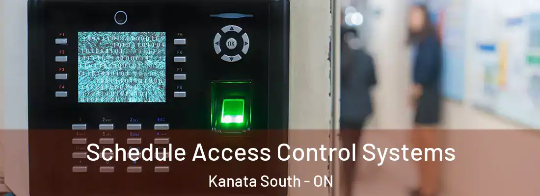  Schedule Access Control Systems Kanata South - ON