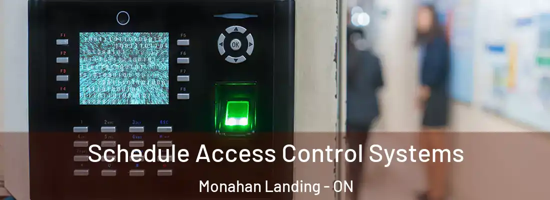  Schedule Access Control Systems Monahan Landing - ON