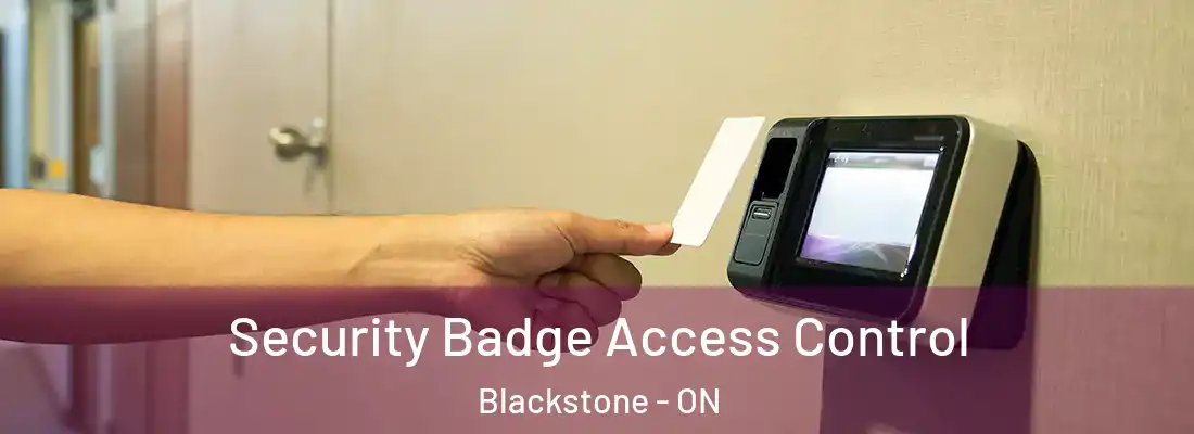  Security Badge Access Control Blackstone - ON
