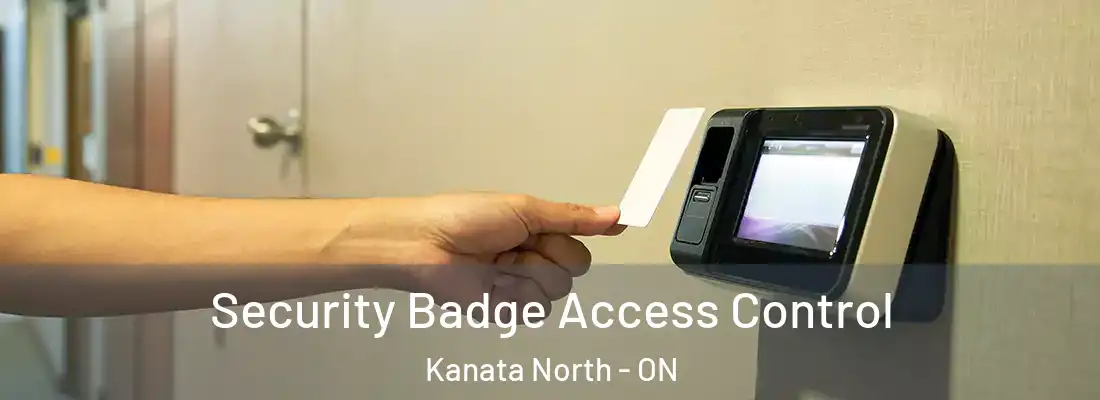 Security Badge Access Control Kanata North - ON