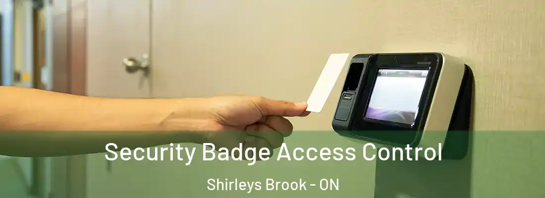  Security Badge Access Control Shirleys Brook - ON