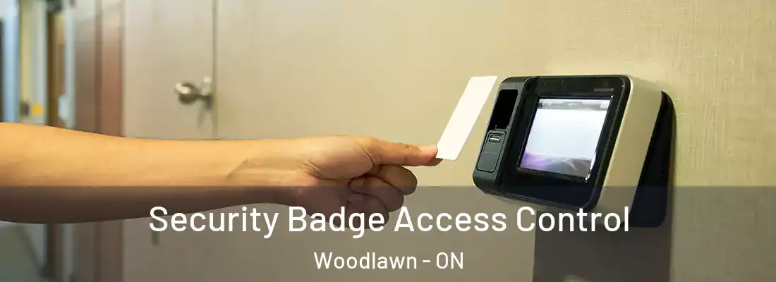  Security Badge Access Control Woodlawn - ON