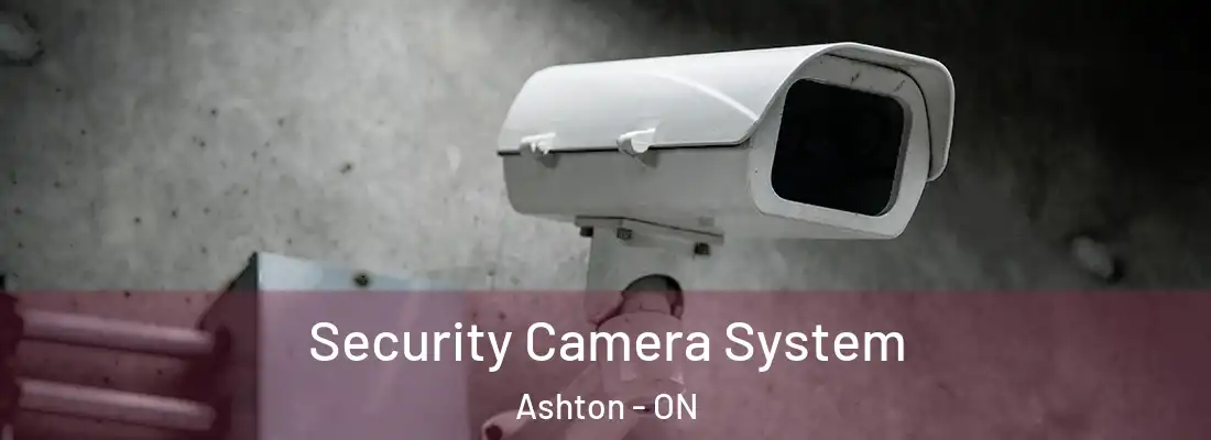  Security Camera System Ashton - ON