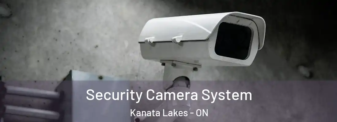  Security Camera System Kanata Lakes - ON