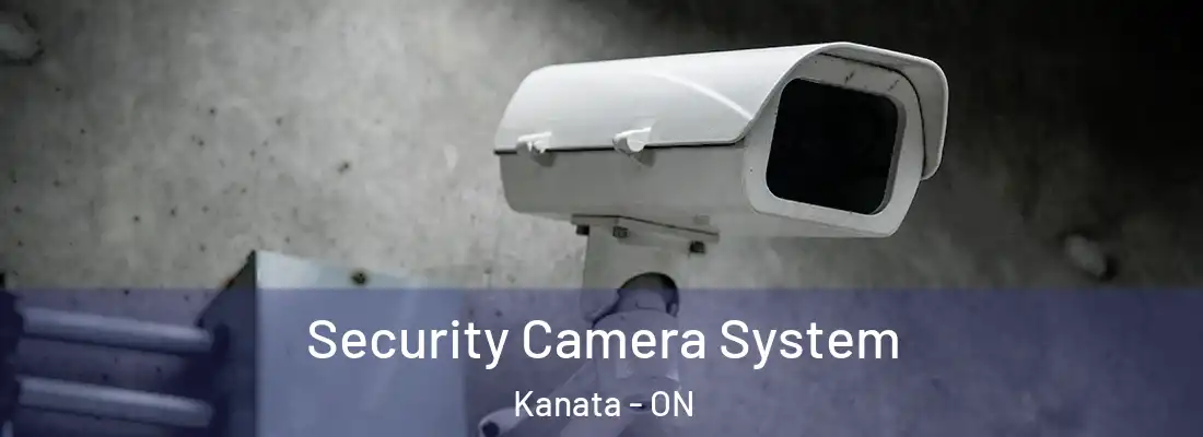  Security Camera System Kanata - ON