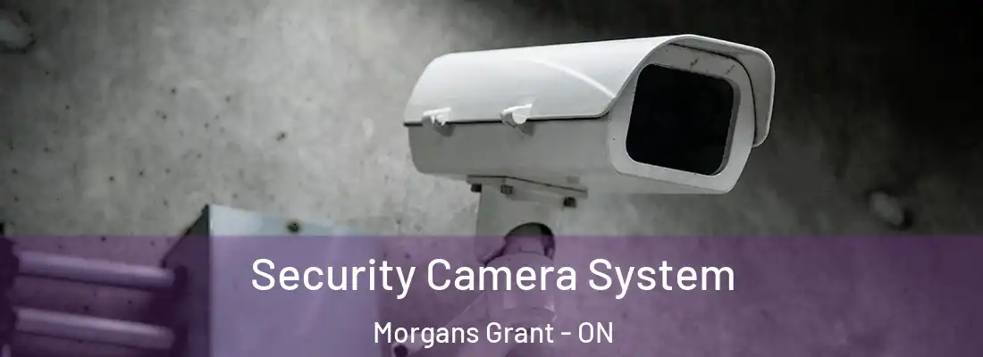  Security Camera System Morgans Grant - ON